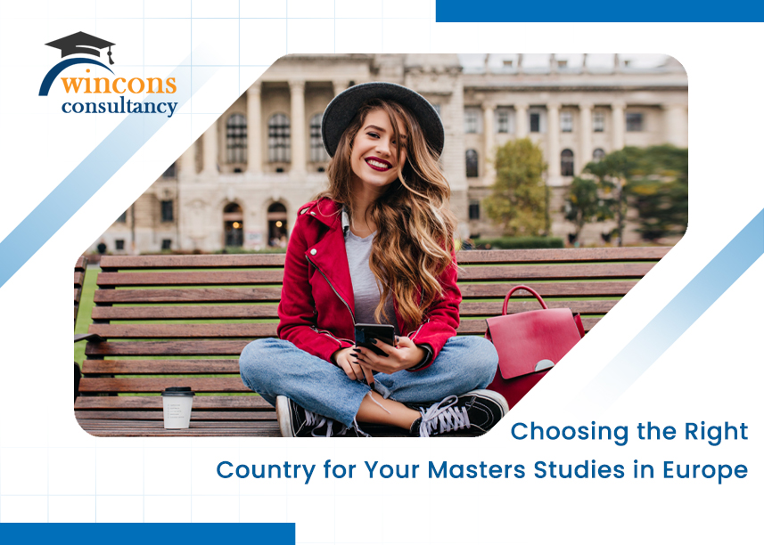 Choosing the Right Country for Your Masters Studies in Europe