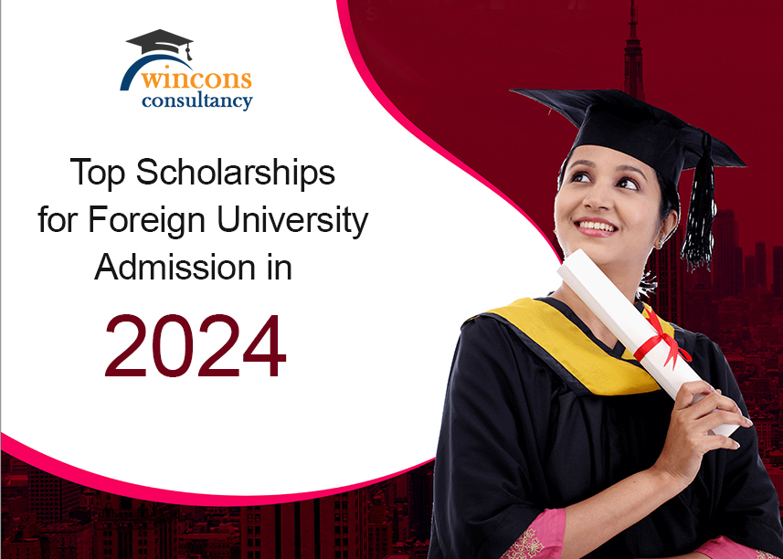 Top Scholarships for Foreign University Admission in 2024