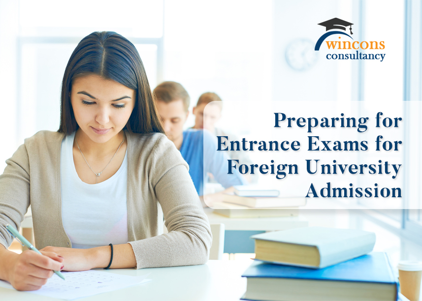 Preparing for Entrance Exams for Foreign University Admission